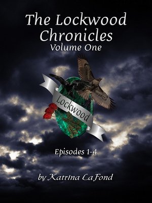 cover image of The Lockwood Chronicles Volume I